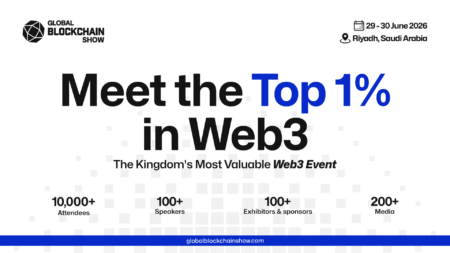 Global Blockchain Show, 20256, Riyadh